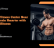 Gym Fitness Center Near Me