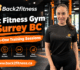 Finding the Right Fitness Gym in Surrey: A Complete Guide